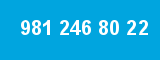 981 246 80 22
